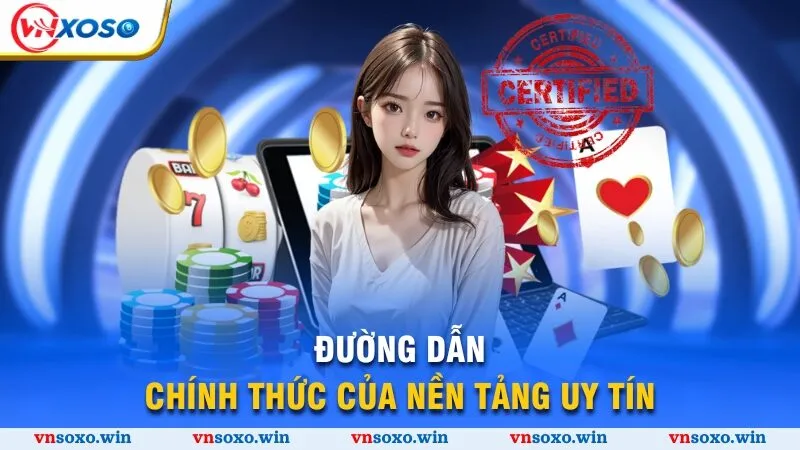 Trang chủ 3 Đường dẫn chính thức của nền tảng uy tín