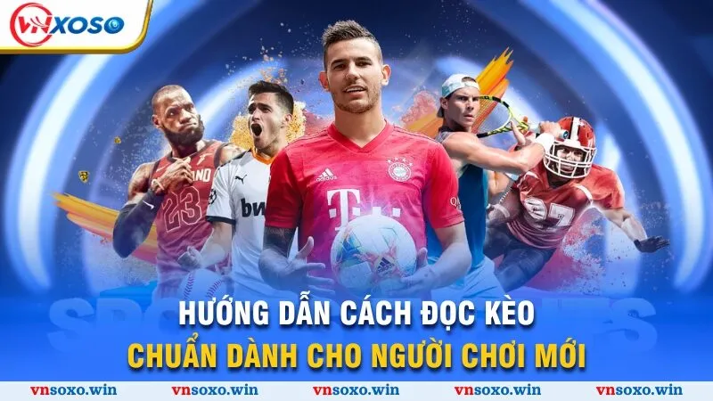 Kèo 1x2 - Phá Đảo Thị Trường Cá Độ, Thu Tiền Tỷ Về Tay 2 Hướng dẫn cách đọc kèo chuẩn dành cho người chơi mới