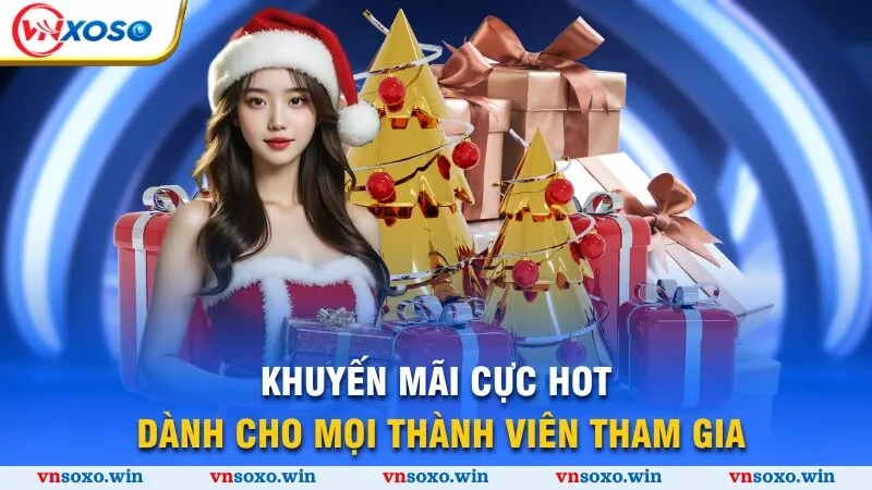 Giới Thiệu Vnsoxo 4 Khuyến mãi cực hot dành cho mọi thành viên tham gia