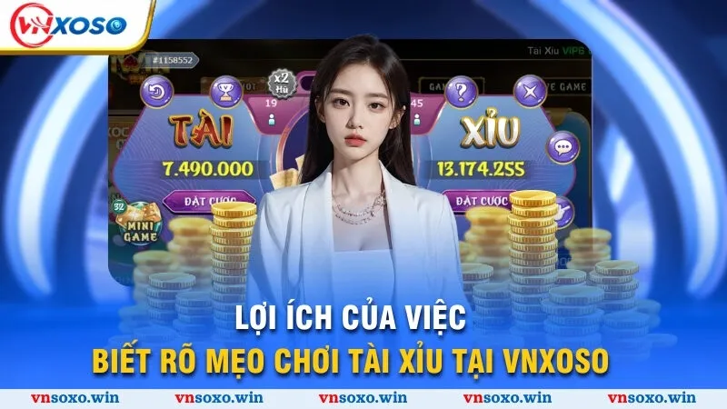 Mẹo Chơi Tài Xỉu Có 1 0 2 Giúp Giành Chiến Thắng Lớn 1 Lợi ích của việc biết rõ mẹo chơi tài xỉu tại Vnsoxo