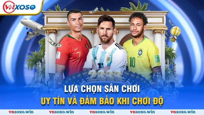 Kèo Chấp 0.5 - Hé Lộ Bí Kíp Thắng Đậm Mùa Giải Bóng Đá 2025 3 Lựa chọn sân chơi uy tín và đảm bảo khi chơi độ