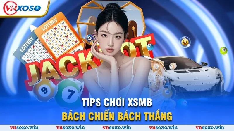 Soi Cầu Xsmb - Bật Mí Phương Pháp Dự Đoán Xổ Số Chuẩn Xác 4 Tips chơi Xsmb bách chiến bách thắng